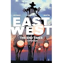 洋書 EAST OF WEST: THE END TIMES COMPENDIUM East of West: The End Times Compendium | Book by Jonathan
